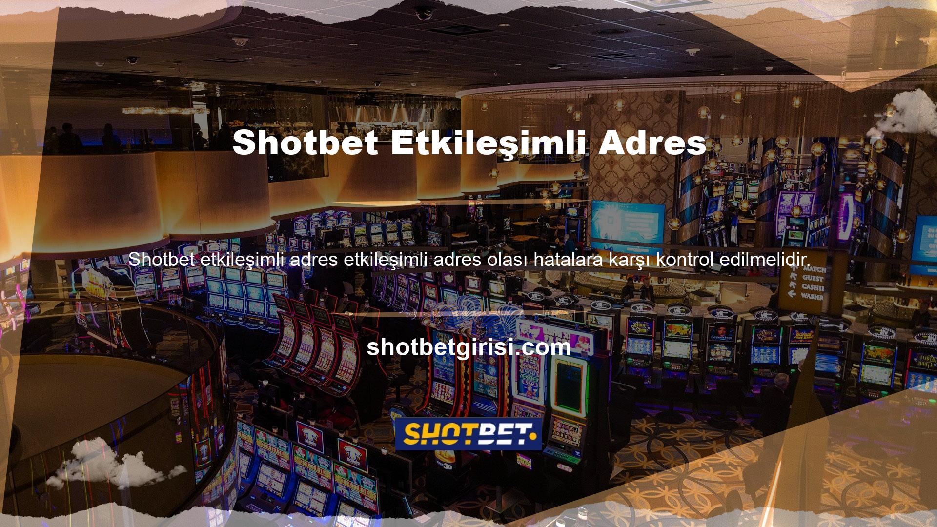 Bu, casino oyunlarında büyük bahisler oynayabilen ve kazançlı bonuslar alabilen Shotbet kullanıcıları arasındaki koordinatları almanızı sağlar