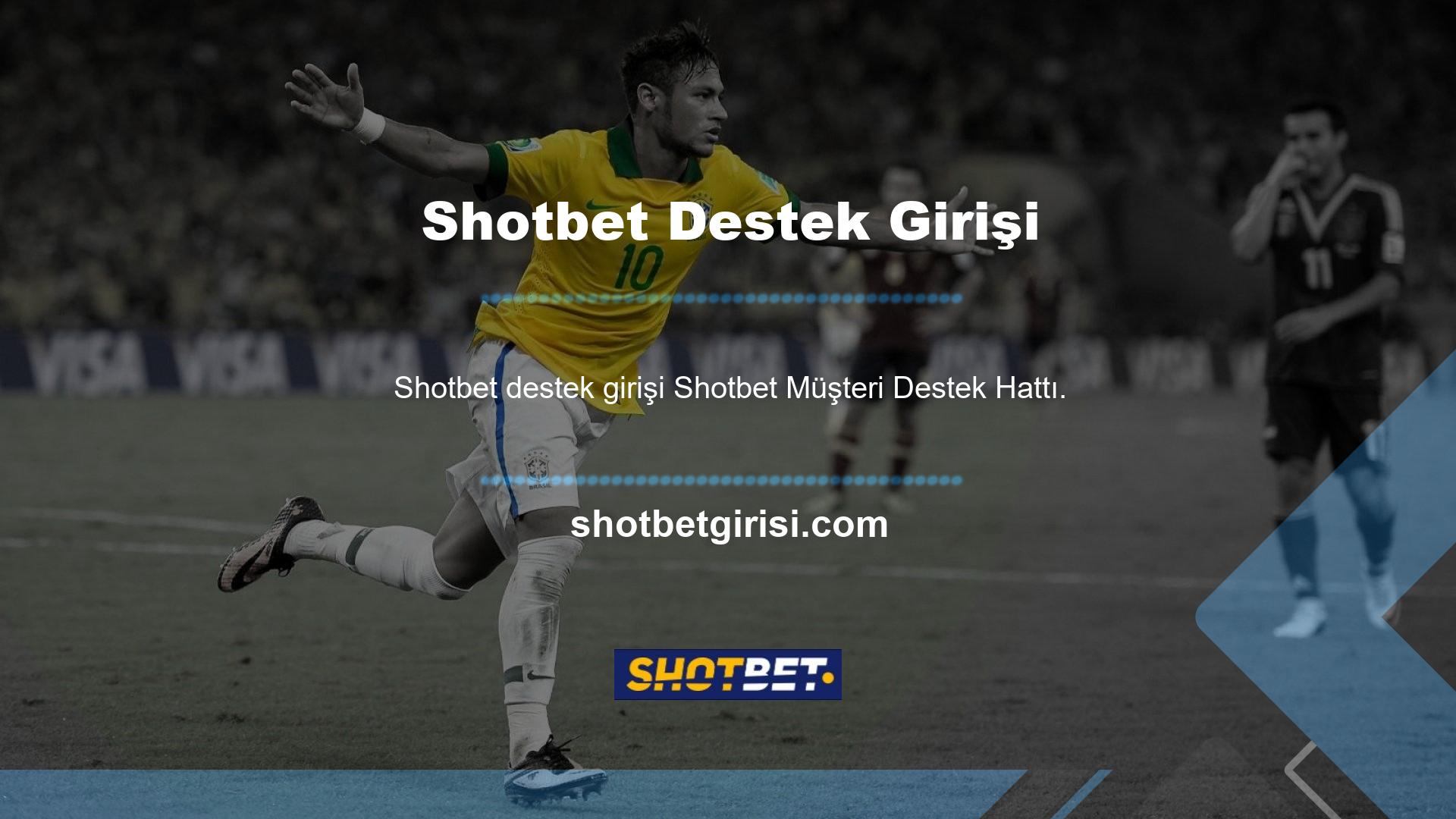 Shotbet Giriş Mevcut Adres Bildirimi Shotbet Müşteri Destek Hattı nedeniyle bazı sorunlar gecikiyorsa, şikayet Shotbet adına doldurulacaktır